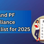 ESIC and PF Compliance Checklist for 2025