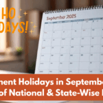 Government Holidays in September 2025: Full List of National & State-Wise Holidays