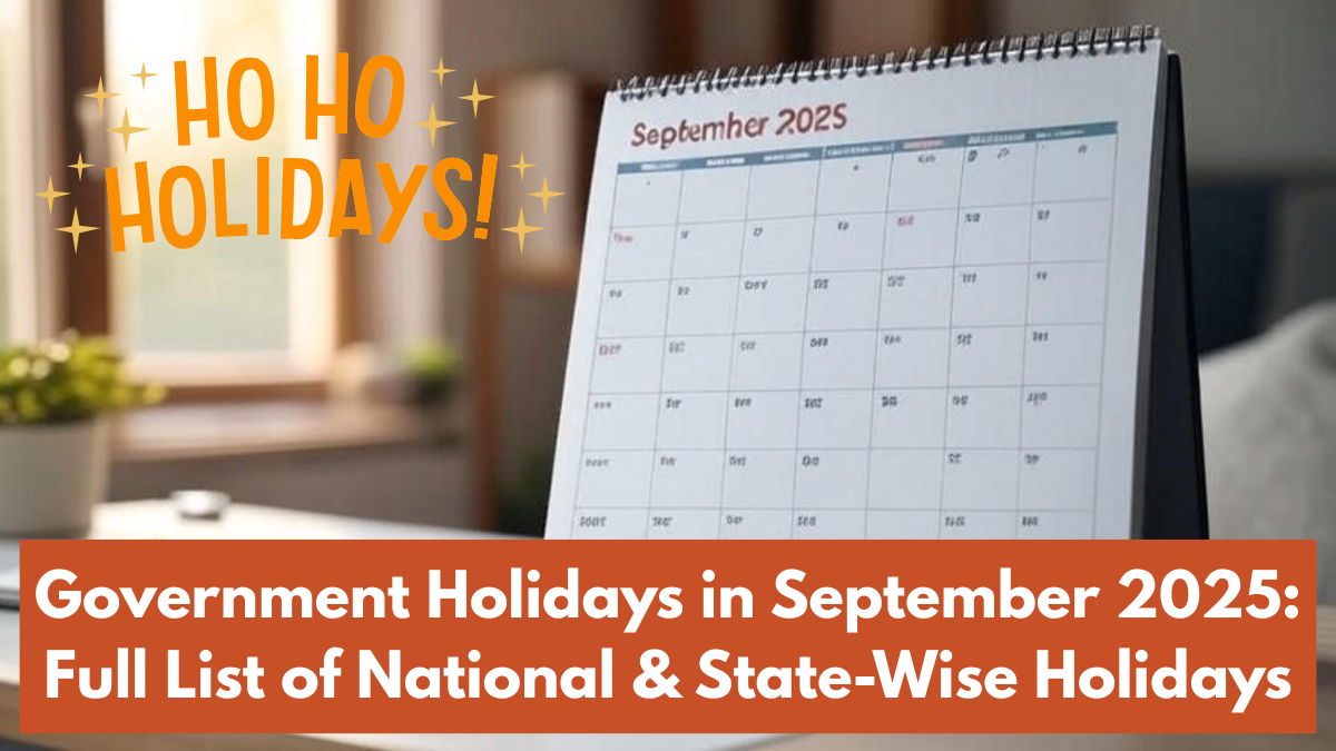 Government Holidays in September 2025: Full List of National & State-Wise Holidays