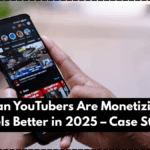 How Indian YouTubers Are Monetizing Shorts & Reels Better in 2025 – Case Studies