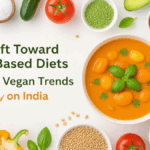 The Shift Toward Plant-Based Diets – Growing Vegan Trends in India