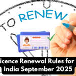 Driving Licence Renewal Rules for Seniors – India September 2025