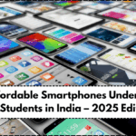 Top 5 Affordable Smartphones Under ₹12,000 for Students in India – 2025 Edition