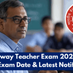 RRB Railway Teacher Exam 2025: Admit Card, Exam Date & Latest Notification
